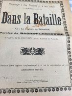 PATRIOTIQUE / DANS LA BATAILLE /BACHELET LEMONNIER /AIR LE CLAIRON DE DEROULEDE /EMIGRES DE SAINT QUENTIN - Partitions Musicales Anciennes