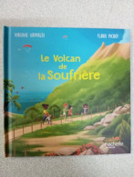 Le Volcan De La Soufriere - Other & Unclassified