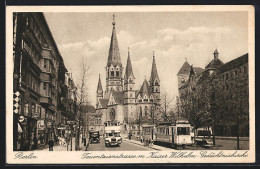 AK Berlin, Tauentzienstrasse Mit Kaiser Wilhelm-Gedächtniskirche Und Strassenbahn  - Strassenbahnen