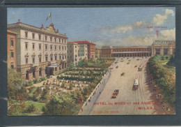 10518 Milano - Hôtel Du Nord Et Des Anglais - Gare Centrale - Tram - Voitures - C. Gallia, Prop. - Milano (Milan)