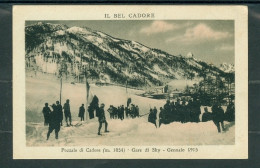 10515 POZZALE DI CADORE (Venezia, Belluno) - Gare Di Sci . Gennaio 1915 - Bell'animazione - Other & Unclassified