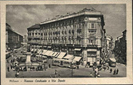 1946-cartolina Milano-Piazza Cordusio E Via Dante Con Affrancatura Tricolore 20c - Milano