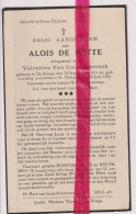 Devotie Doodsprentje Overlijden - Aloïs De Witte Echtg Velentina Van Craenenbroeck - De Klinge 1913 - St Niklaas 1941 - Todesanzeige