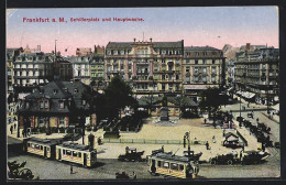 AK Frankfurt, Schillerplatz Und Hauptwache, Strassenbahnen  - Tranvía