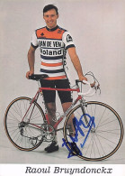 Vélo - Cyclisme - Coureur Cycliste Raoul Bruyndonckx - Team Van De Ven Roland - 1986 - Radsport