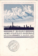 1947-cartolina Illustrata In Azzurro III^raduno Aereo Filatelico Nazionale Bolog - Demonstrations