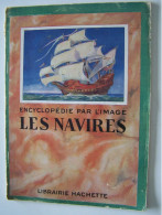 ENCYCLOPEDIE PAR L'IMAGE.  "LES NAVIRES".   100_3795 & 100_3796 - Schiffe