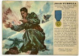 1940circa-"Le Medaglie D'oro Di Questa Guerra-Joao Turolla"a Cura Dello Studio T - Patriotic