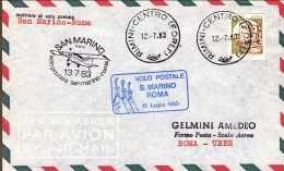 1983-aerogramma Con Bolli Del Volo Postale San Marino Roma Del 13 Luglio - 1981-90: Poststempel