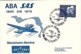 1970-Svezia Commemorativo Del I^volo A.B.A./SAS Stoccolma-Ginevra,al Verso Bollo - Brieven En Documenten