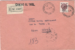 1976-annullo Camino Al Tagliamento Udine Lettera Raccomandata Affrancata L.400 S - 1971-80: Marcophilia
