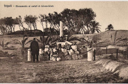 1911/12-"Guerra Italo-Turca,Tripoli Monumento Ai Caduti Di Sciara Sciat" - Libye