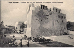 1911/12-"Guerra Italo-Turca,Tripoli Italiana Il Castello Del ValI* Ora Residenza - Libye