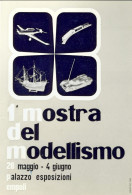 1972-Empoli Cartolina 1 Mostra Del Modellismo Con Bollo Della Mostra - 1971-80: Marcophilia