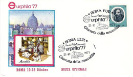 1977-busta Ufficiale Roma EUR Eurphila '77 Cachet Giornata Della Marcofilia - 1971-80: Marcophilia