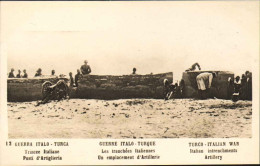 1911/12-"Guerra Italo-Turca,trincee Italiane Posti D'artiglieria" - Libië