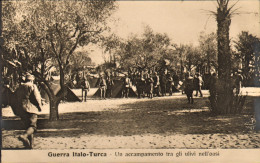 1911/12-"Guerra Italo-Turca,Un Accampamento Tra Gli Ulivi Nell'oasi" - Libyen