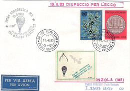 Vaticano-1983 Dispaccio Postale Con Aerostato Per Lecco Del 17 Giugno+erinnofilo - Luchtpost