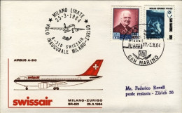 1984-San Marino Milano Linate I^volo Swissair A-310 Milano-Zurigo Del 25 Marzo - Airmail