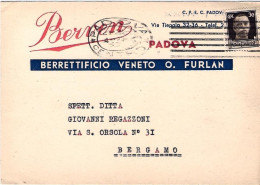 1943-"Berven Berrettificio Veneto O.Furlan Padova" Cartolina Con Intestazione Pu - Padova (Padua)