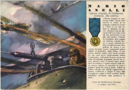 1941-della Serie "le Medaglie D'oro Di Questa Guerra"dedicata A Mario Anelli - Patriotiques