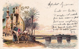 1900-Egitto Cartolina Cromolitografica Diretta In Italia "Cairo" - Autres & Non Classés