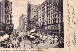 1905-U.S.A. Chicago State Street Looking North From Madison Street - Other & Unclassified