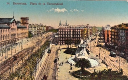 1910ca.-Spagna "Barcelona Piaza De La Universidad" - Andere & Zonder Classificatie