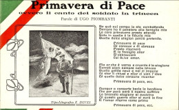 1917-Primavera Di Pace Ovvero Il Canto Del Soldato In Trincea Parole Di Ugo Piom - Patriottiche