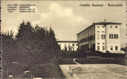 1917-Roncadelle (Brescia) Castello Guaineri, Cartolina Viaggiata - Brescia