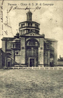 1910-Piacenza Chiesa Di S. M. Di Campagna, Cartolina Viaggiata - Piacenza