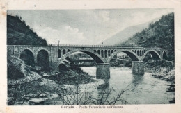 1916-Gorizia Ponte Ferroviario Sull'Isonzo, Cartolina Viaggiata - Gorizia