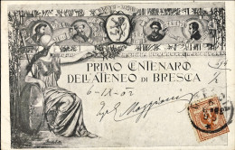 1906-Primo Centenario Dell'Ateneo Di Brescia, Rara Cartolina, Viaggiata - Brescia