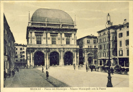 1940-Brescia Piazza Del Municipio-palazzo Municipale Con La Piazza - Brescia