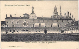 1910circa-"Monumentale Certosa Di Pavia Grande Chiostro-carcere Di Francesco I" - Pavia