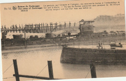 LA PARALYSIE PAR L'INTREPIDE ET  L'IPHIGENIR DES SOU MARINES BOCHES - Zeebrugge