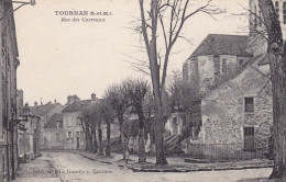 TOURNAN - Rue Des Carreaux - Très Bon état - Tournan En Brie