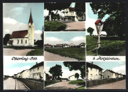 AK Otterfing /Obb., Die Kirche, Wegkreuz, Strassenpartie, Restaurant  - Autres & Non Classés