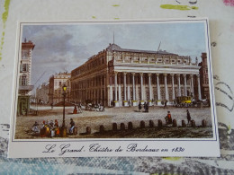 Cpm Bordeaux Illustré Le Grand Théâtre De Bordeaux En 1830  (dos Vierge) - Bordeaux
