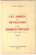 LES ARMÈES De La RÉVOLUTION Et Leurs MARQUES POSTALES 1791 - 1803 (De Beaufond - 1954) - Posta Militare E Storia Militare