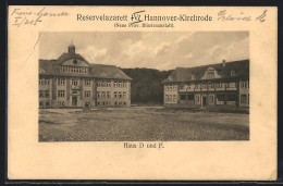 AK Hannover-Kirchrode, Haus D Und F Vom Reservelazarett  - Hannover