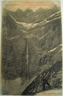 CPA Année 1920 CIRQUE DE GAVARNIE Alpiniste Face à La Grande Cascade - Editeur Ladouche Toulouse - Gavarnie