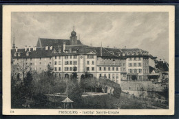 14015 Fribourg - Institut Sainte-Ursule - Andere & Zonder Classificatie