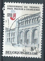 BELGIQUE - Obl-1978 - YT N° 1901-Université Du Travail A Charleroi - Gebruikt