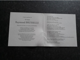Raymond Brusselle ° Stalhille 1899 + Brugge 1998 X Godelieve Monteyne (Fam: Steyaert-Lootens-Storme-Maenhout-Dierickx) - Obituary Notices