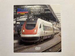 DVD Rail Passion En Cabine Trains Pendulaires ICN - Ateliers YVERDON - Treni