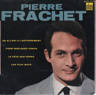 PIERRE FRACHET - FR EP - EN ALLANT A L'ENTERREMENT + 3 - Andere - Franstalig