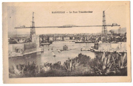 BOUCHES DU RHÔNE MARSEILLE : LE PONT TRANSBORDEUR - Vieux Port, Saint Victor, Le Panier