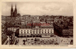 CPA CLERMONT FERRAND - VUE SUR JAUDE ET LA CARTHEDRALE - Clermont Ferrand