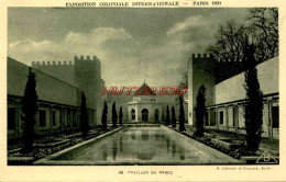 CPA PARIS - EXPOSITION COLONIALE 1931 - PAVILLON DU MAROC - Expositions